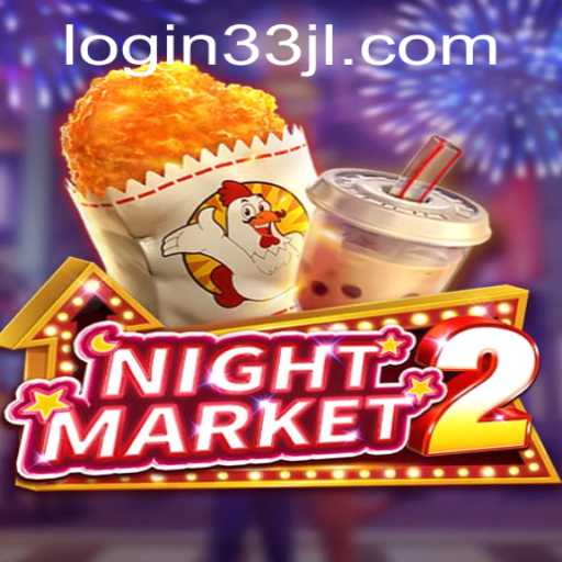 Explore the Enigmatic World of NightMarket2: A Thrilling Adventure with 33JL